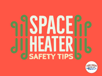 Space Heater Safety Tips