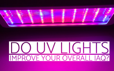 Do UV Lights Improve Your Overall IAQ?